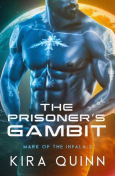 Paperback The Prisoner's Gambit: Mark of the Infala 2 Book