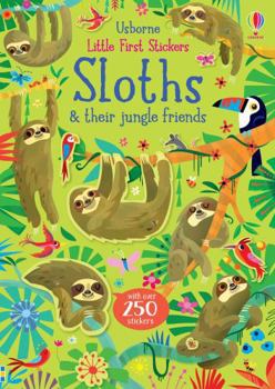 Little First Stickers Sloths - Book  of the First Sticker Books