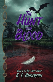 Paperback The Hunt for Blood Book
