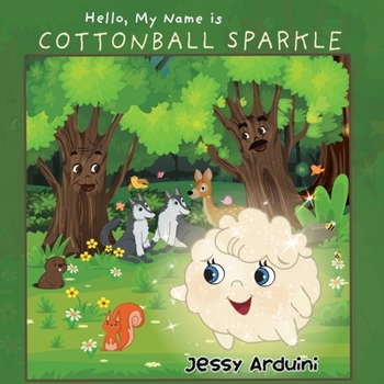 Paperback Hello, My Name is Cottonball Sparkle Book