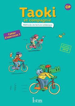 Paperback Taoki et compagnie CP - Cahier élève 1 - Edition 2017 (French Edition) [French] Book