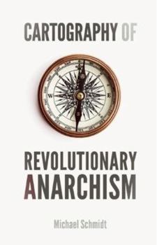 Paperback Cartography of Revolutionary Anarchism Book