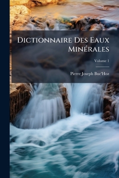 Dictionnaire Des Eaux MinÃ(c)rales (French Edition)