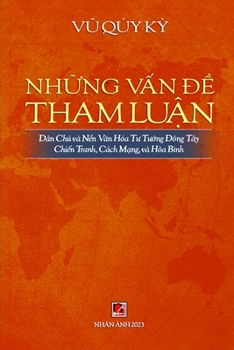 Paperback Những Vấn Đề Tham Luận [Vietnamese] Book