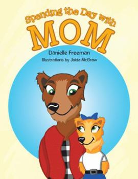 Paperback Spending the Day with Mom Book