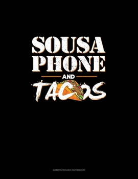 Sousaphone And Tacos: Genkouyoushi Notebook