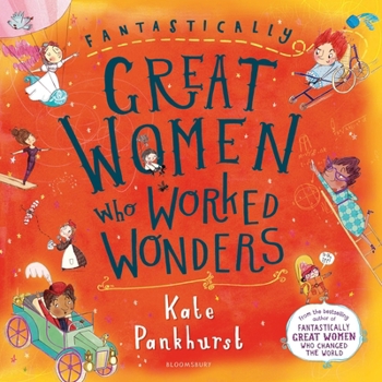 Hardcover Fantastically Great Women Who Worked Wonders: Gift Edition Book