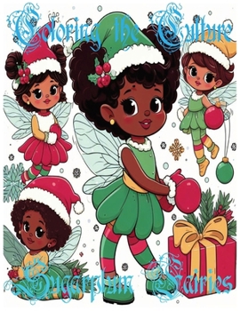 Paperback Coloring the Culture: Sugarplum Fairies Book