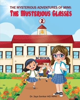 The Mysterious Adventures of Mimi - The Mysterious Glasses