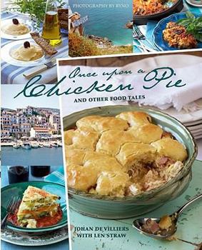 Hardcover Once Upon a Chicken Pie: And Other Food Tales Book