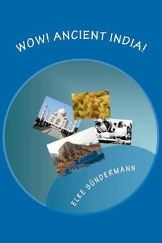 Paperback Wow! Ancient India! Book