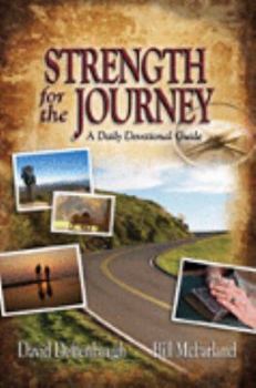 Paperback Strength for the Journey A Daily Devotional Guide Book