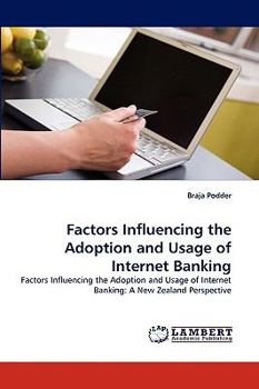 Paperback Factors Influencing the Adoption and Usage of Internet Banking Book