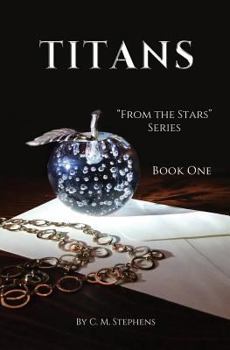 Titans: From the Stars ( From the Stars Series, Book One)
