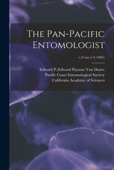 Paperback The Pan-Pacific Entomologist; v.41: no.1-4 (1965) Book