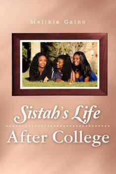 Paperback Sistah's Life After College Book
