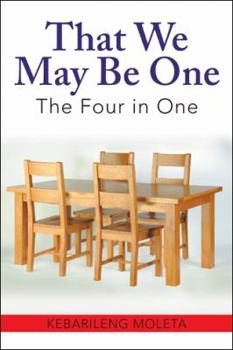 Paperback That We May Be One: The Four in One Book