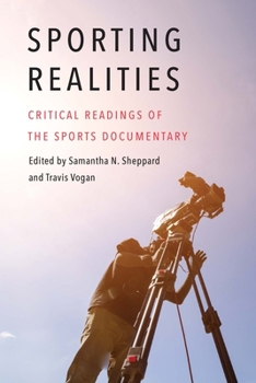 Paperback Sporting Realities: Critical Readings of the Sports Documentary Book