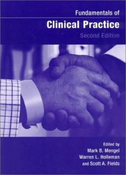 Fundamentals of Clinical Practice: A Textbook on the Patient, Doctor, and Society