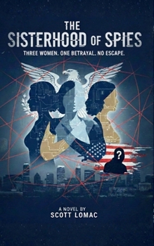 Paperback The Sisterhood of Spies Book