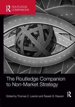 The Routledge Companion to Non-Market Strategy - Book  of the Routledge Companions