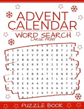 Paperback Advent Calendar Word Search: Puzzle Book Large Print - 24 Christmas Puzzles & Xmas Activity Games - Holiday Countdown Book