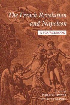 Paperback The French Revolution and Napoleon: A Sourcebook Book