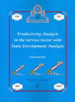 Paperback Productivity Analysis in the Service Sector with Data Envelopment Analysis Book