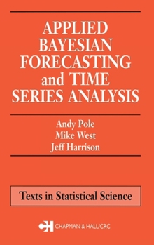 Hardcover Applied Bayesian Forecasting and Time Series Analysis Book