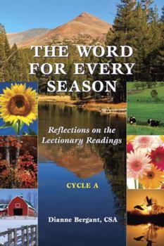 Paperback The Word for Every Season: Reflections on the Lectionary Readings (Cycle A) Book