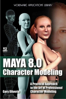 Paperback Maya 8.0 Character Modeling [With CDROM] Book