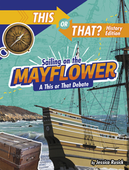 Paperback Sailing on the Mayflower: A This or That Debate Book