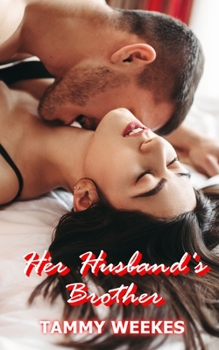 Paperback Her Husband's Brother: A Cheating Wife Erotic Story Book
