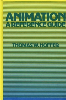 Hardcover Animation: A Reference Guide Book