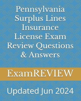 Paperback Pennsylvania Surplus Lines Insurance License Exam Review Questions & Answers Book