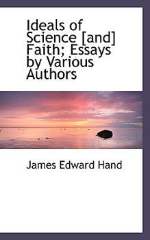 Paperback Ideals of Science [And] Faith; Essays by Various Authors Book