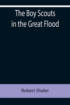 Paperback The Boy Scouts in the Great Flood Book