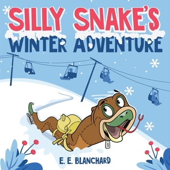 Paperback Silly Snake's: Winter Adventure Book