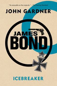 Icebreaker - Book #3 of the John Gardner's Bond