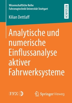 Paperback Analytische Und Numerische Einflussanalyse Aktiver Fahrwerksysteme [German] Book