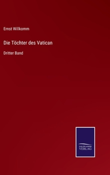 Hardcover Die Töchter des Vatican: Dritter Band [German] Book