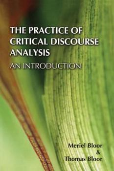 Paperback The Practice of Critical Discourse Analysis: An Introduction Book