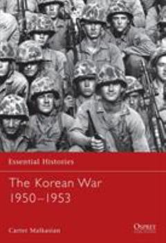 The Korean War (Essential Histories) - Book #8 of the Osprey Essential Histories