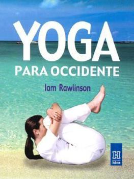Paperback Yoga Para Occidente/yoga for the West (Horus Mayor) (Spanish Edition) [Spanish] Book