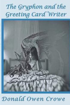Paperback The Gryphon and the Greeting Card Writer Book