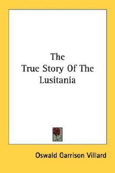 The True Story of the Lusitania