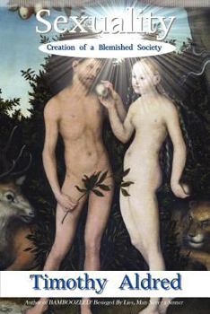 Paperback Sexuality: Creation of a Blemished Society Book