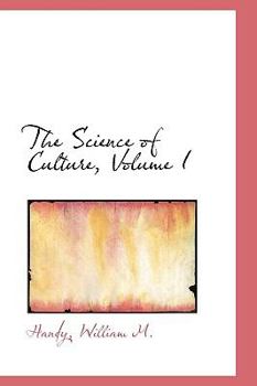 Paperback The Science of Culture, Volume I Book