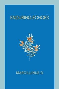 Paperback Enduring Echoes Book