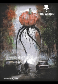 Paperback The Weird and Whatnot: November 16, 2019 Book